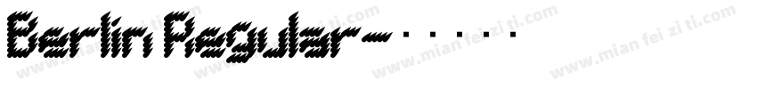 Berlin Regular字体转换
